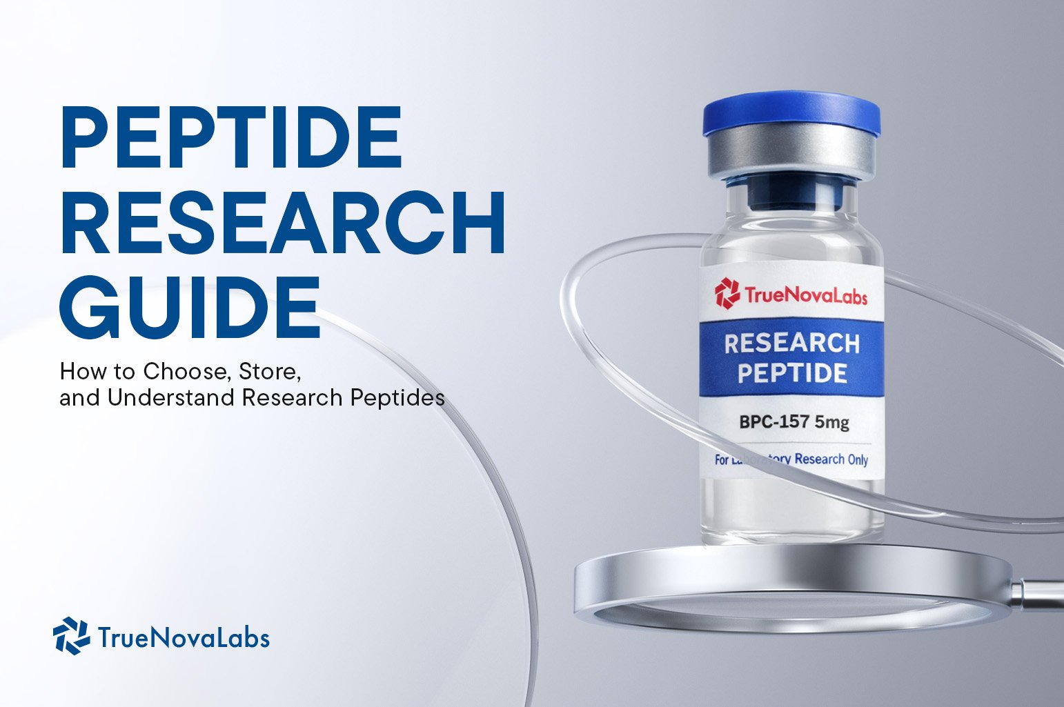 Peptide Research Guide: How to Choose, Store, and Understand Research Peptides