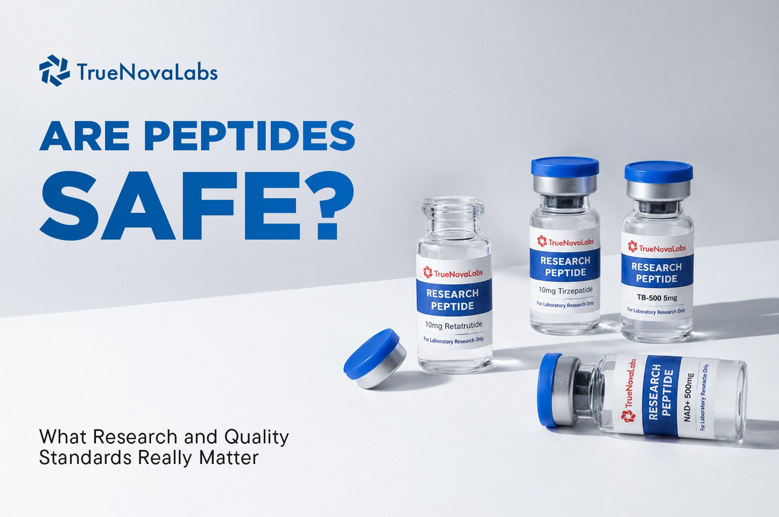 Are Peptides Safe? What Research and Quality Standards Really Matter